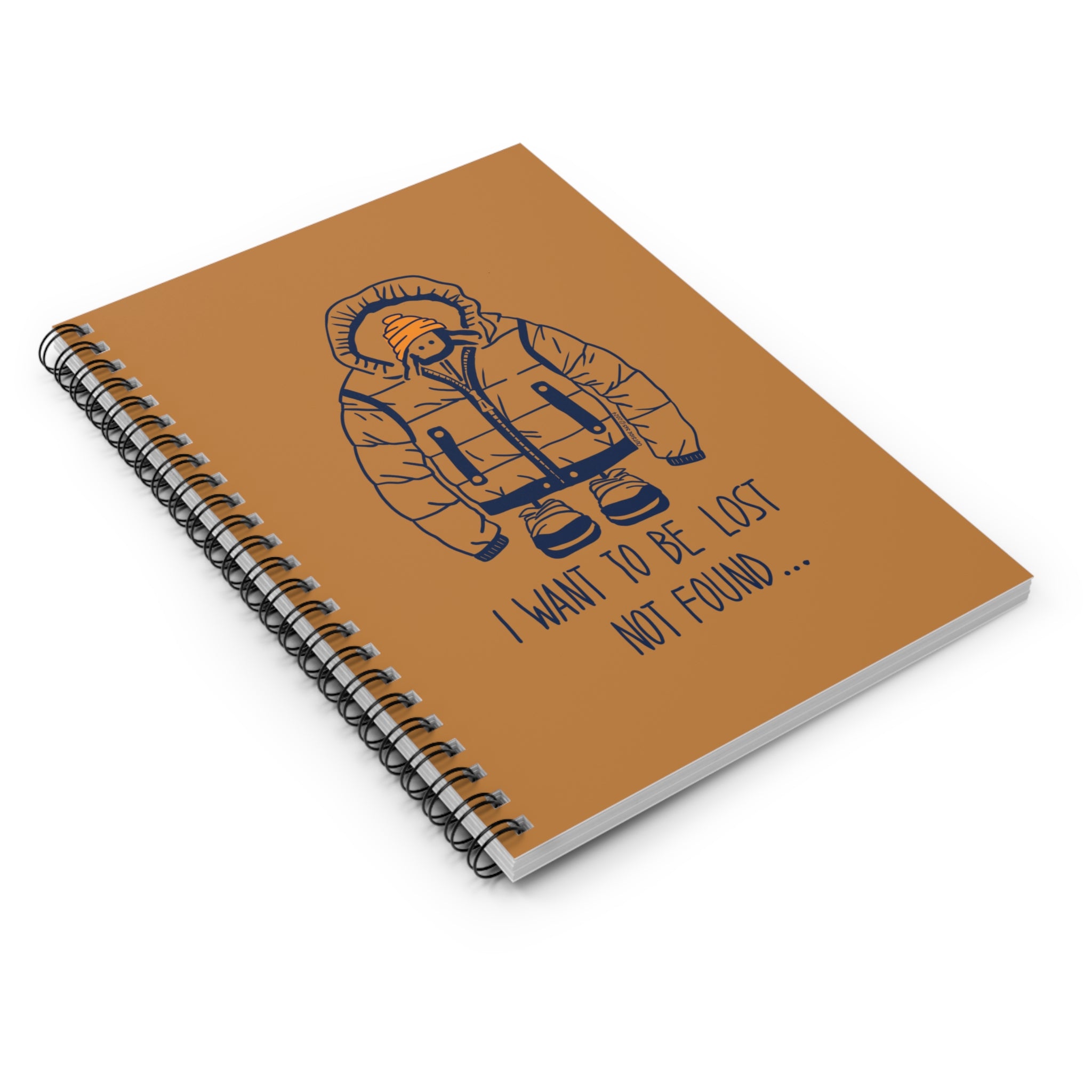 Outside 365 I Want To Be Lost Not Found - Spiral Notebook (Becoz You’re So Edgy, Right?)