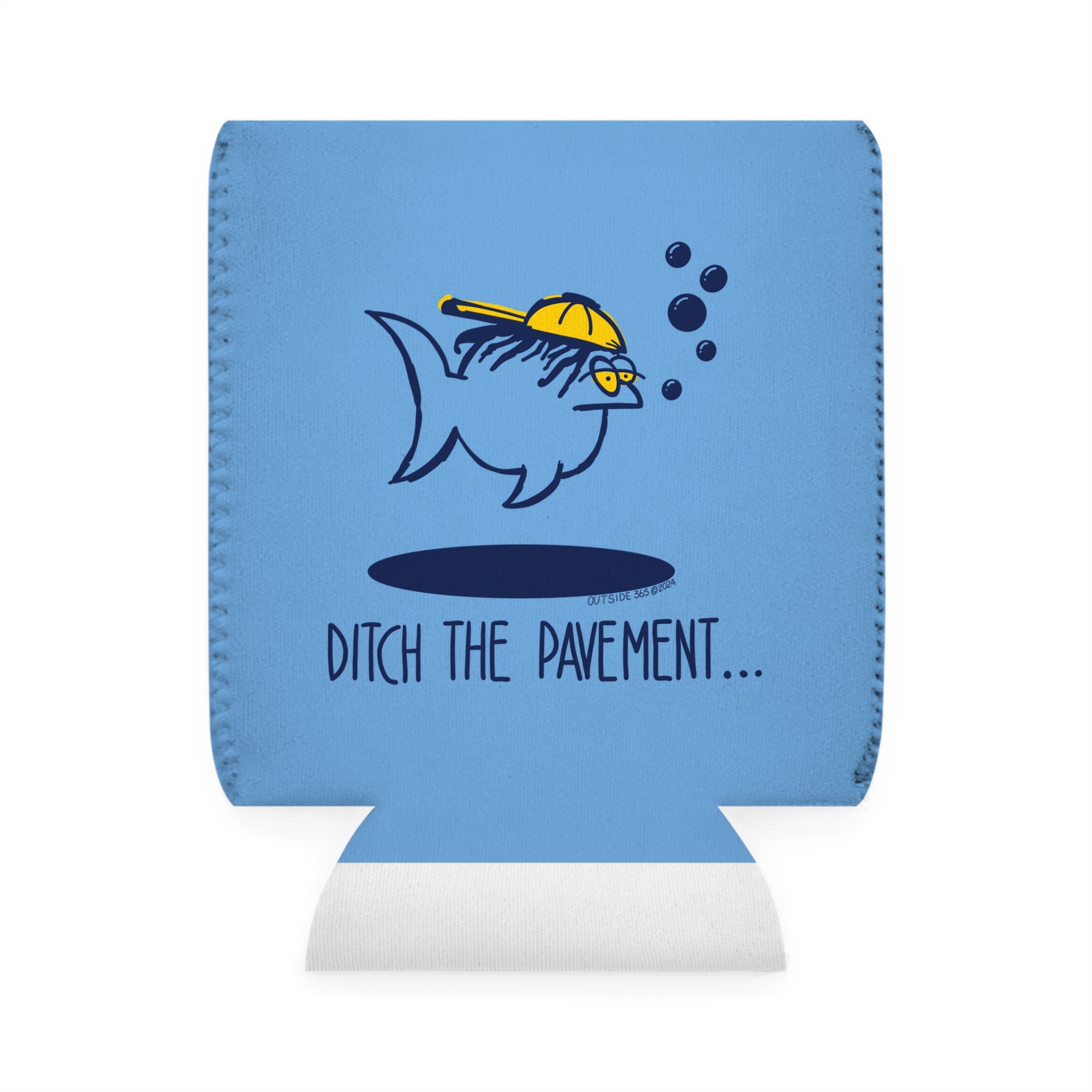 Outside 365 Ditch The Pavement - Can Koozie Sleeve