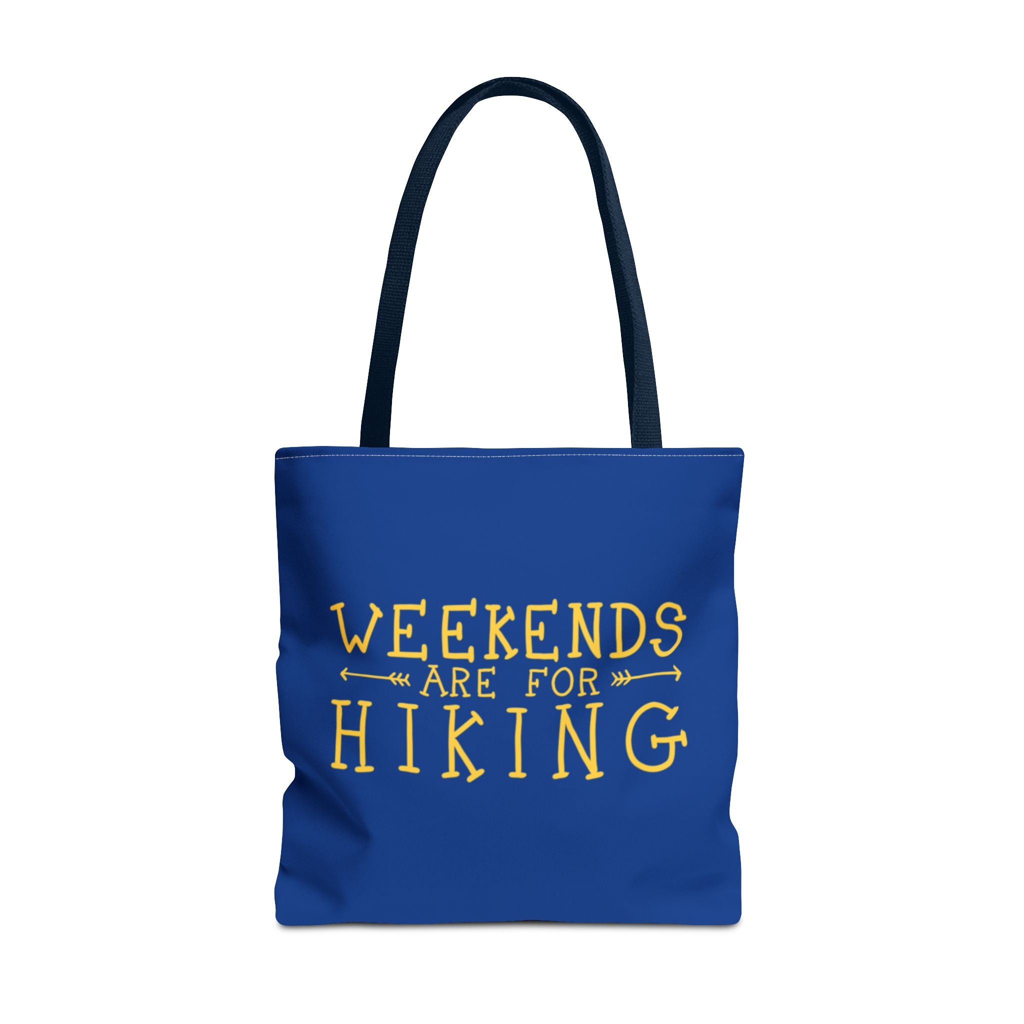 Outside 365 Weekends Are For Hiking Tote Bag