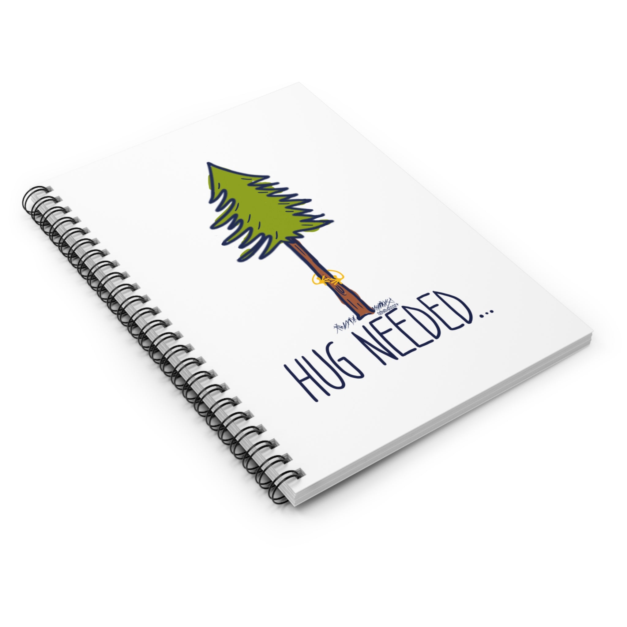 Outside 365 Hug Needed - Spiral Notebook- (For Your Desperate Cry For Attention)